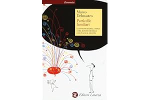 Particelle familiari. Le avventure della fisica e del bosone di Higgs, con Pulce al seguito