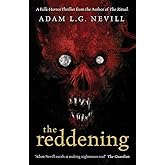 The Reddening: A Folk-Horror Thriller from the Author of The Ritual
