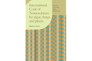 International Code of Nomenclature for Algae, Fungi, and Plants (Madrid Code): 2025 Edition, Madrid Code