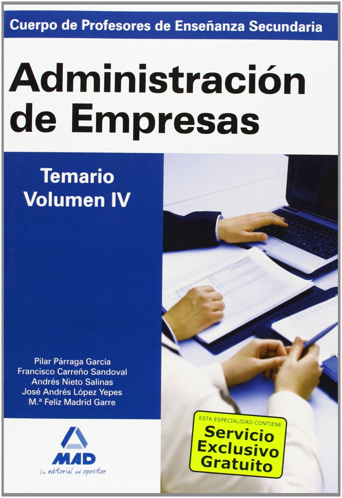 Cuerpo de profesores de enseñanza secundaria. Administración de empresas. Temario. Volumen iv