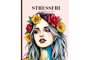 STRESSFRI MÅLARBOK FÖR VUXNA – DEL 1: Avkopplande mönster för stressreducering, mindfulness, kreativt uttryck, avslappning, m