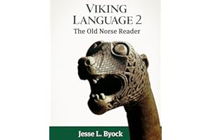 Viking Language 2: The Old Norse Reader (Viking Language Old Norse Icelandic Series, Band 2)