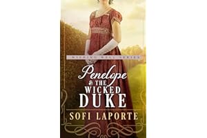Penelope and the Wicked Duke: A Sweet Regency Romance (The Wishing Well Series)