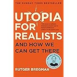 Utopia for Realists: And How We Can Get There