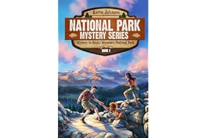 Mystery In Rocky Mountain National Park: A Mystery Adventure in the National Parks (National Park Mystery Series)