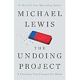 The Undoing Project: A Friendship That Changed Our Minds (English Edition)