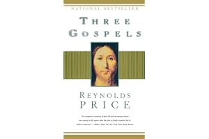 Three Gospels: The Good News According to Mark, the Good News According to John, an Honest Account of a Memorable Life