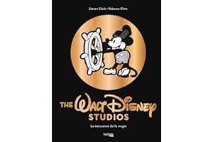 The Walt Disney studios - La naissance de la magie