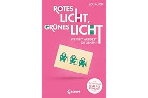 Rotes Licht, grünes Licht - Ein inoffizielles Squid Game-Buch: Wie weit würdest du gehen? - Tauche ein in diesen spannenden Roman für alle Fans der Netflix-Kultserie