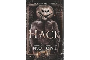 Hack: Dark, Supernatural Romance - Book 1 of The White Horse Duet (Society of Soulkeepers)
