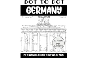 Dot to Dot Germany for Adults: Germany Connect the Dots Book for Adults (Over 21000 dots)