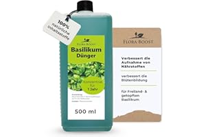 Flora Boost Konfitee Basilikum Dünger 500ml I Für bis zu 100L Gießwasser I Für Freiland- & getopften Basilikum I Flüssiger Blatt- & Wurzeldünger I 100% natürlicher Pflanzendünger