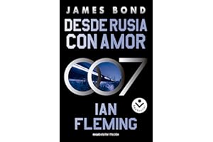 Desde Rusia con amor (James Bond, agente 007 5) (Best Seller | Ficción)