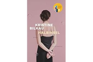 Halbinsel: Roman - Ausgezeichnet mit dem Preis der Leipziger Buchmesse 2025