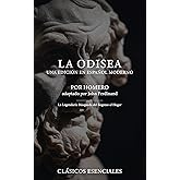 La Odisea &mdash; Edici&oacute;n en Espa&ntilde;ol Moderno: Una edici&oacute;n clara y moderna con estructura y reflexiones de John Ferdinand