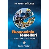 Ekonominin Temelleri: Kavramlar ve Kurumlar