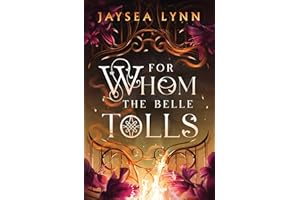 For Whom the Belle Tolls