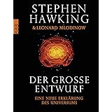Der große Entwurf: Eine neue Erklärung des Universums