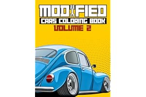 Modified Cars Coloring Book Volume 2: JDM, Retro & Sport Car Illustrations for Adults and Kids