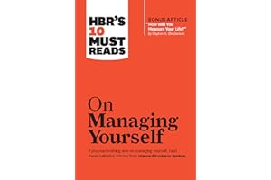 HBR's 10 Must Reads on Managing Yourself (with bonus article "How Will You Measure Your Life?" by Clayton M. Christensen)