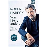 Von hier an anders: Eine politische Skizze (mit aktuellem Nachwort)