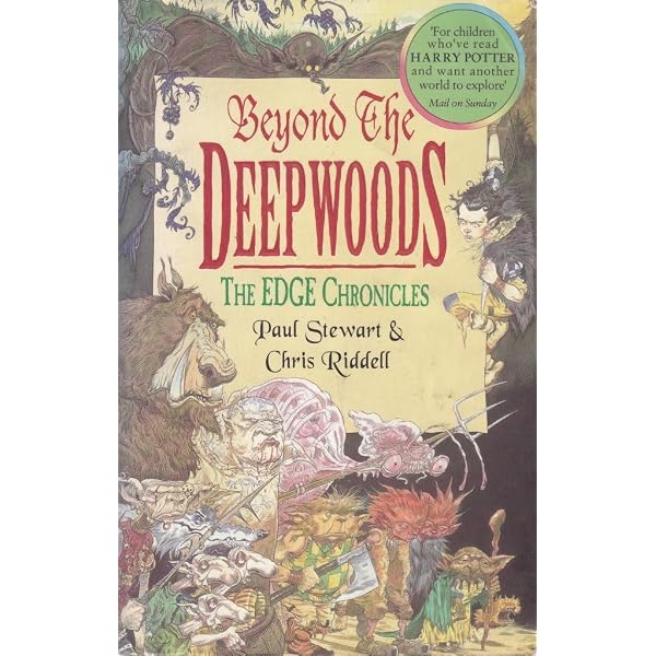 Beyond The Deepwoods (The Edge Chronicles, Book 1) - Hardcover By Paul Stewart & Chris Riddell - GOOD