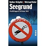 Seegrund (Kluftinger 3): Kluftingers dritter Fall