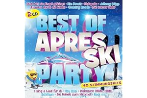 Best of Aprés Ski Party;40 Stimmungshits; Mich hat ein Engel geküsst; Ein Prosit; Hulapalu; Johnny Däpp; Atemlos durch die Nacht; Die immer lacht; Hey Rosi; Schifoan