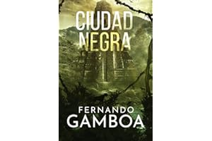 Ciudad Negra: 2 (Las aventuras de Ulises Vidal)