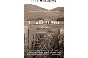 All Will Be Well: A Memoir (Vintage International)
