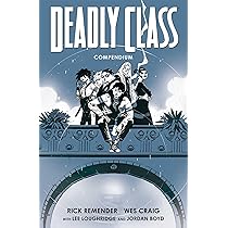 Deadly Class Compendium: 1: Amazon.co.uk: Remender, Rick, Craig
