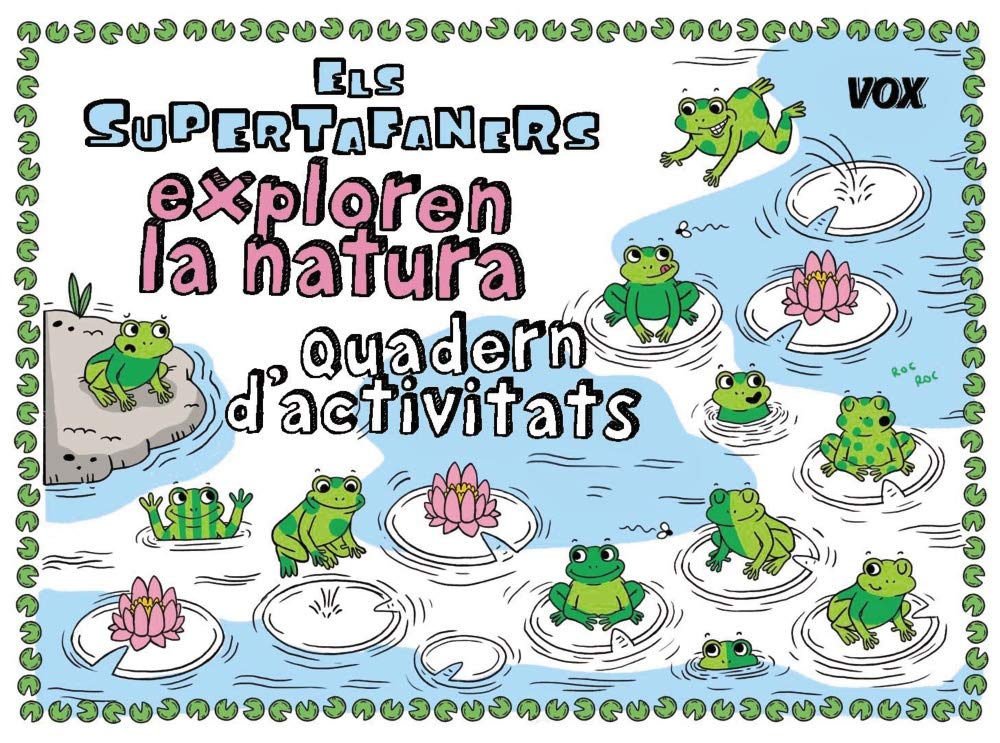 Els Supertafaners exploren la natura: Quadern d'activitats