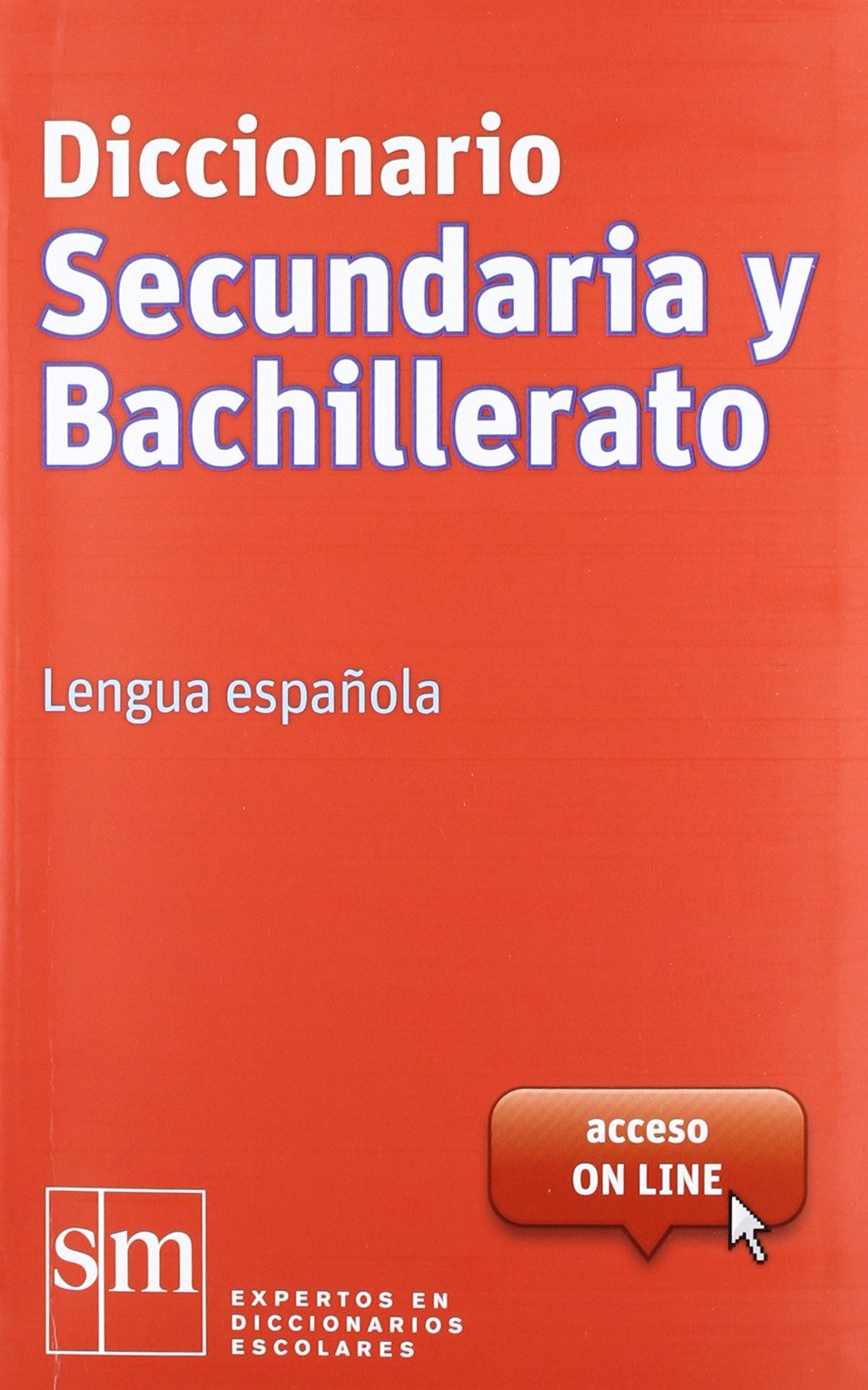 Diccionario Secundaria y Bachillerato. Lengua española