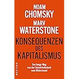 Konsequenzen des Kapitalismus: Der lange Weg von der Unzufriedenheit zum Widerstand