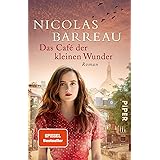 Das Café der kleinen Wunder: Roman
