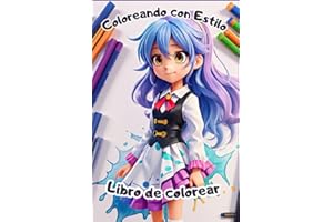 Coloreando con Estilo: Niñas Anime para Niños: Libro de colorear para niños y niñas a partir de 6 años