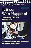 Tell Me What Happened 2nd Edition (Wiley Series in Psychology of)