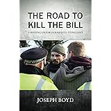 The Road to Kill the Bill: Standing up for our rights to protest