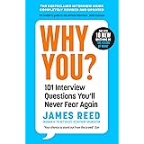 Why You?: 101 Interview Questions You'll Never Fear Again