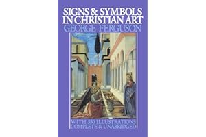 Signs and Symbols in Christian Art: With Illustrations from Paintings from the Renaissance (Galaxy Books, Band 164)