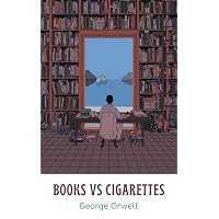 books vs cigarettes george orwell Buy Book Online at Best Price orwell books vs cigarettes Ashrita