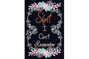 Shit I Can’t Remember: Password Logbook Purple Flower for Women-Notebook Forgetful People, Login Details Journal Includes Website,ip Address, Email, Username password book small 6” x 9” (Pink)