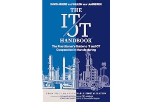 The It/OT Handbook: The Practitioner's Guide to It and OT Cooperation in Manufacturing: From Silos to Sustainable Digitalizat
