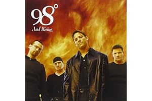 98 Degrees And Rising