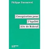 Amazon Fr Gracchus Babeuf Avec Les Egaux Schiappa Jean Marc Livres
