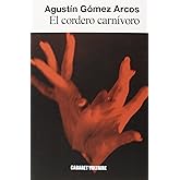 El cordero carn&iacute;voro (NARRATIVA)