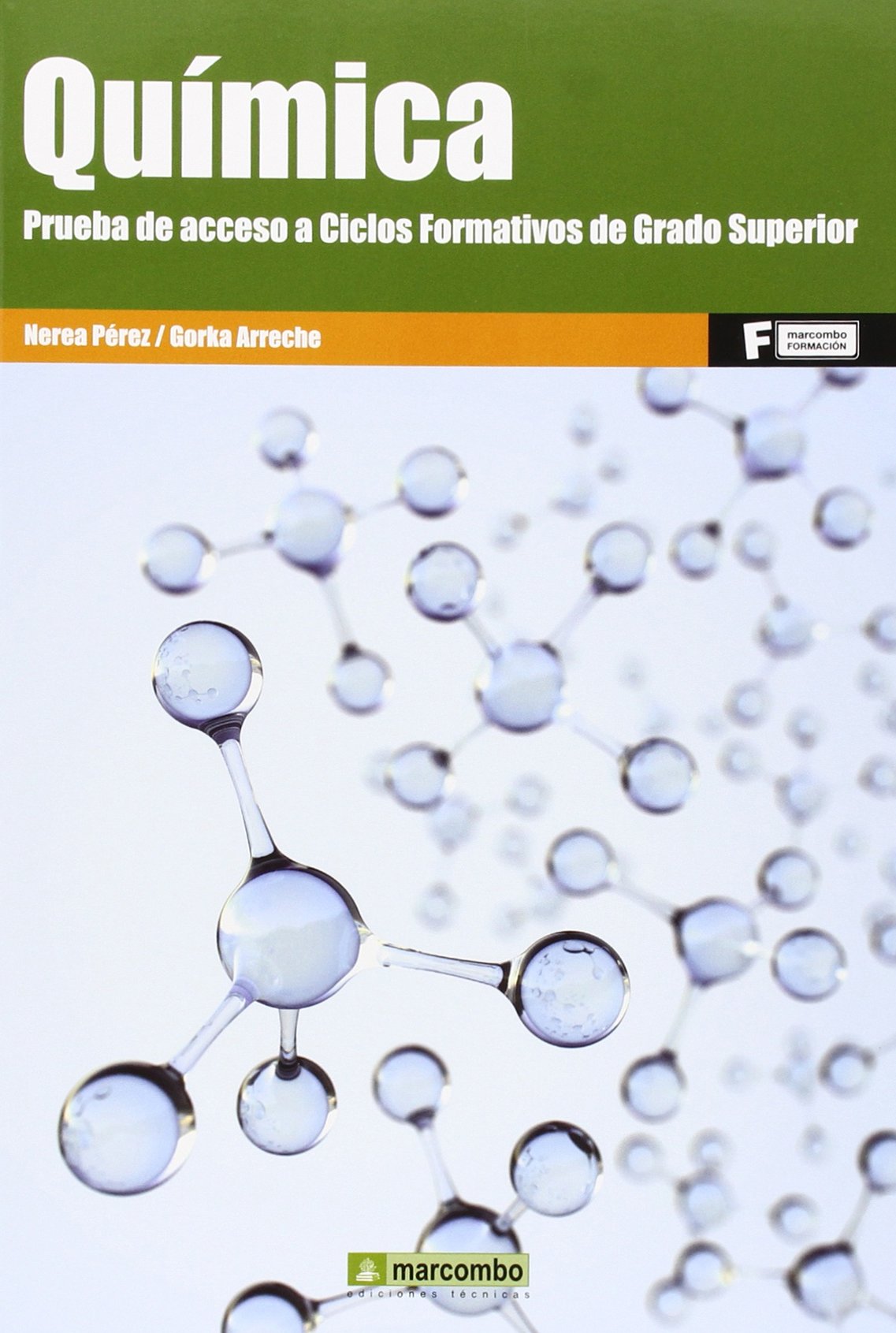 Química. Prueba de acceso a Ciclo Formativos de Grado Superior: 1