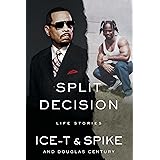 Split Decision: Life Stories