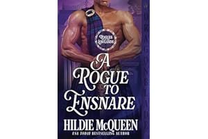 A Rogue to Ensnare: A Scottish Regency Historical Romance (Rogues of the Lowlands)
