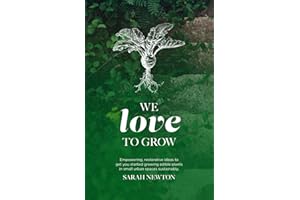 WE LOVE TO GROW: Empowering, restorative ideas to get you started growing edible plants in small urban spaces sustainably.